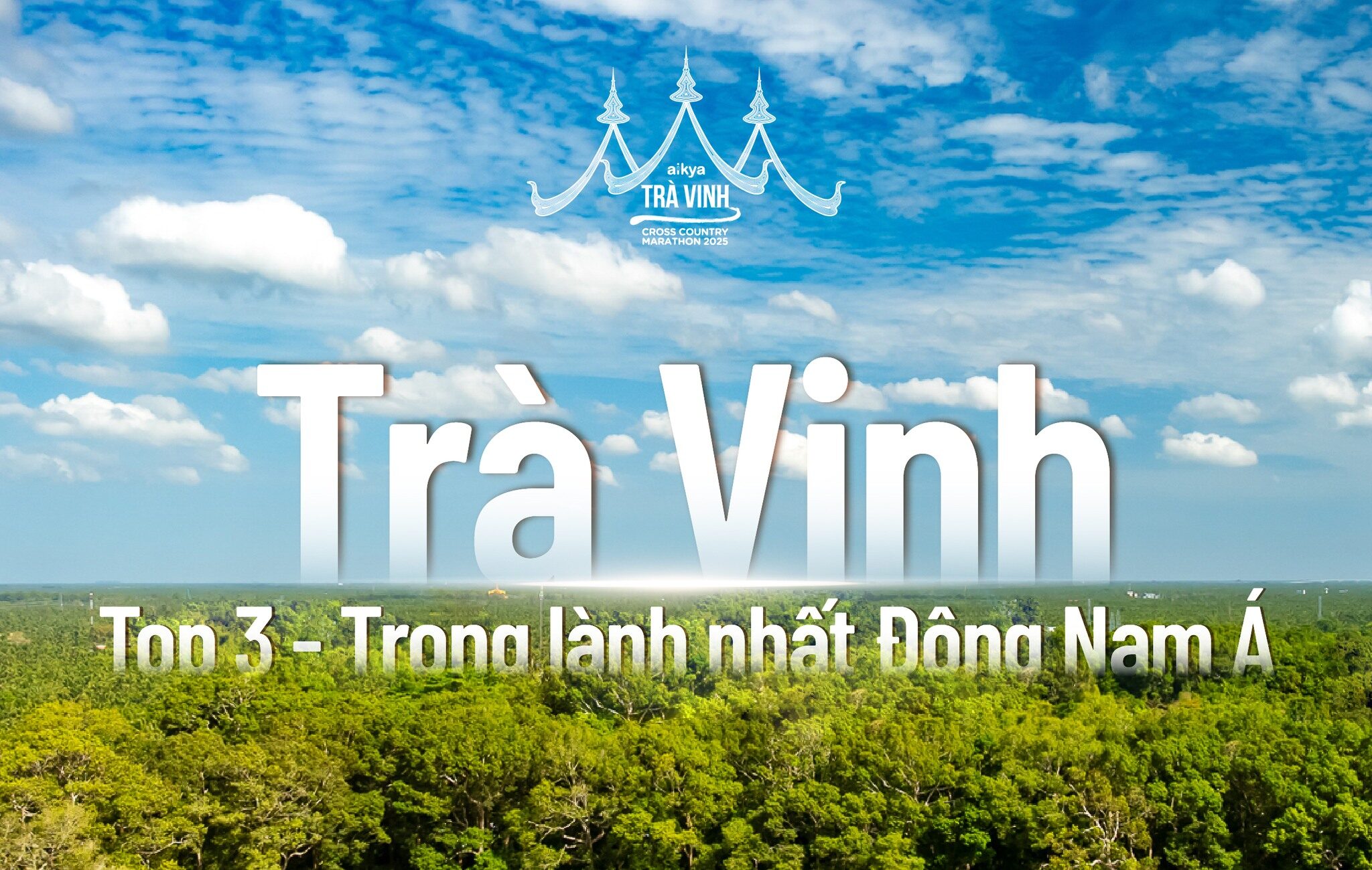 Trà Vinh – Among the TOP 3 Cleanest-Air Cities in Southeast Asia