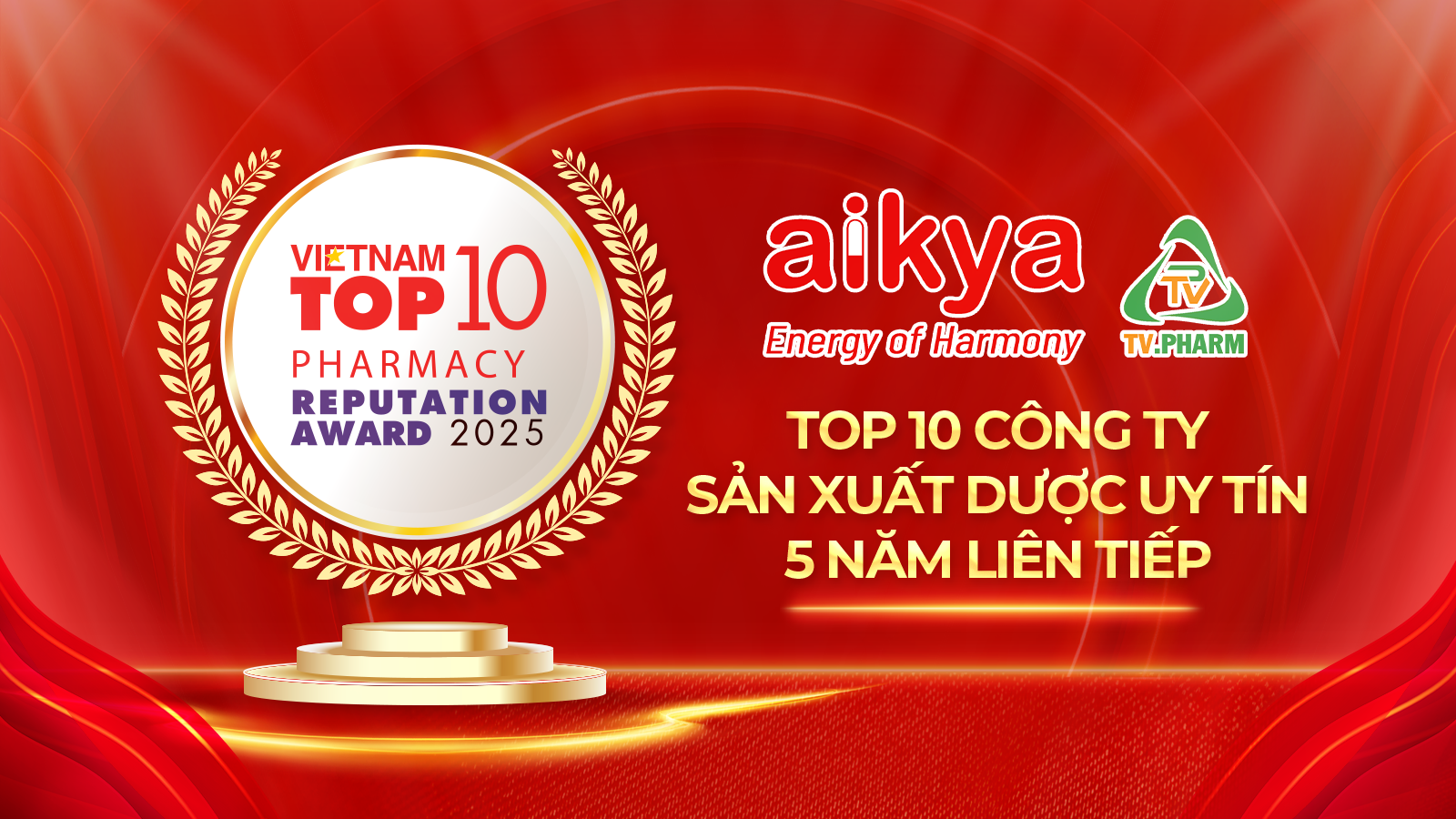 π TV.PHARM β AIKYA MEMBER IS HONORED TO BE IN THE TOP 10 REPUTABLE PHARMACEUTICAL MANUFACTURERS IN VIETNAM 2025 π